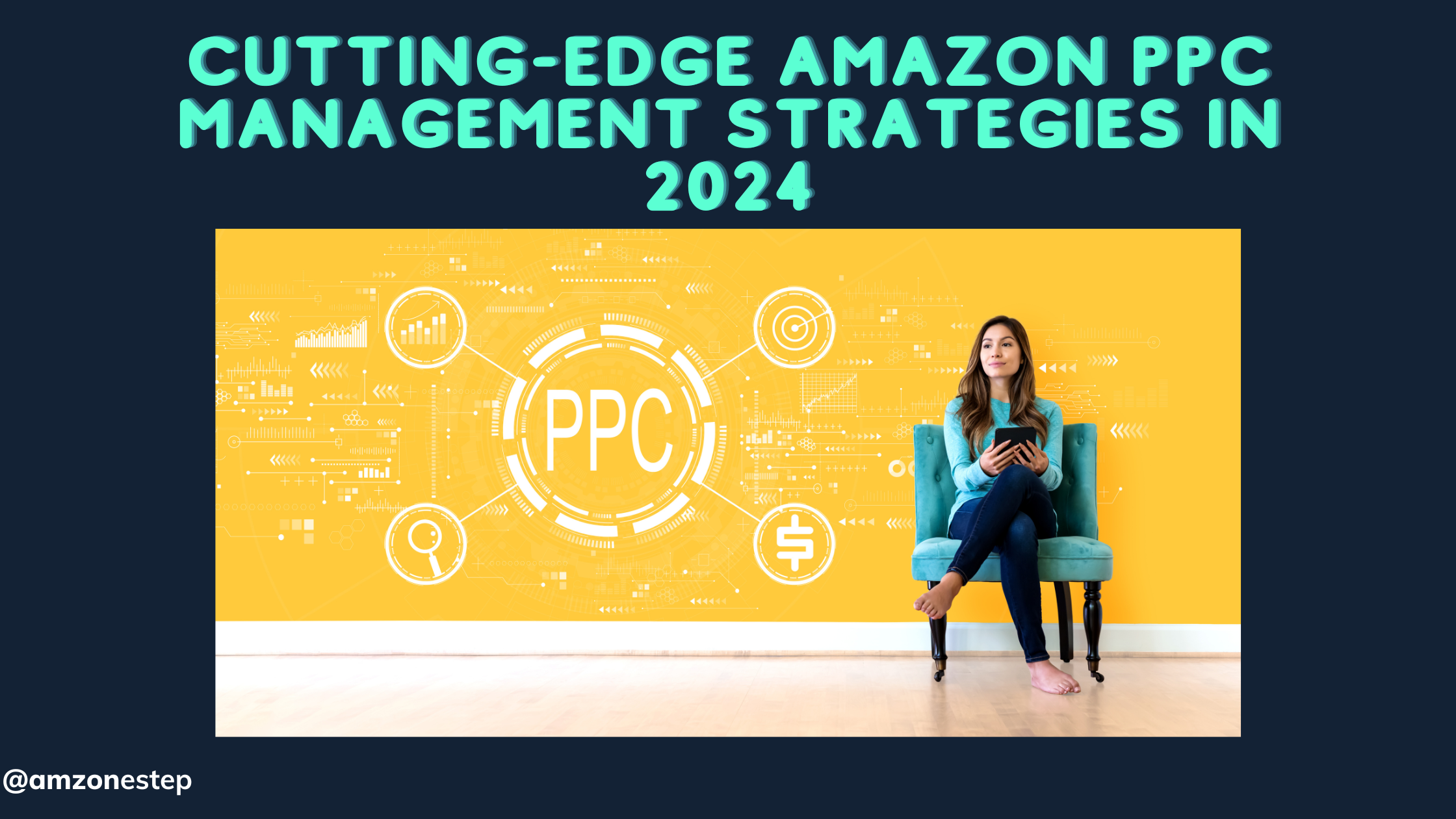 Cutting-Edge Amazon PPC Management Strategies in 2024