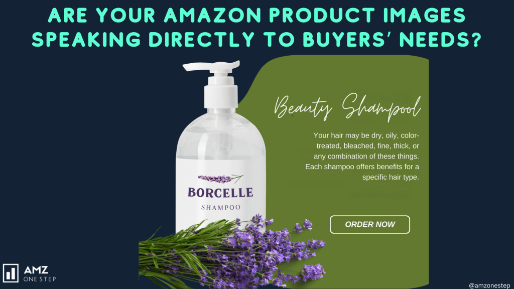 Are Your Amazon Product Images Speaking Directly to Buyers’ Needs