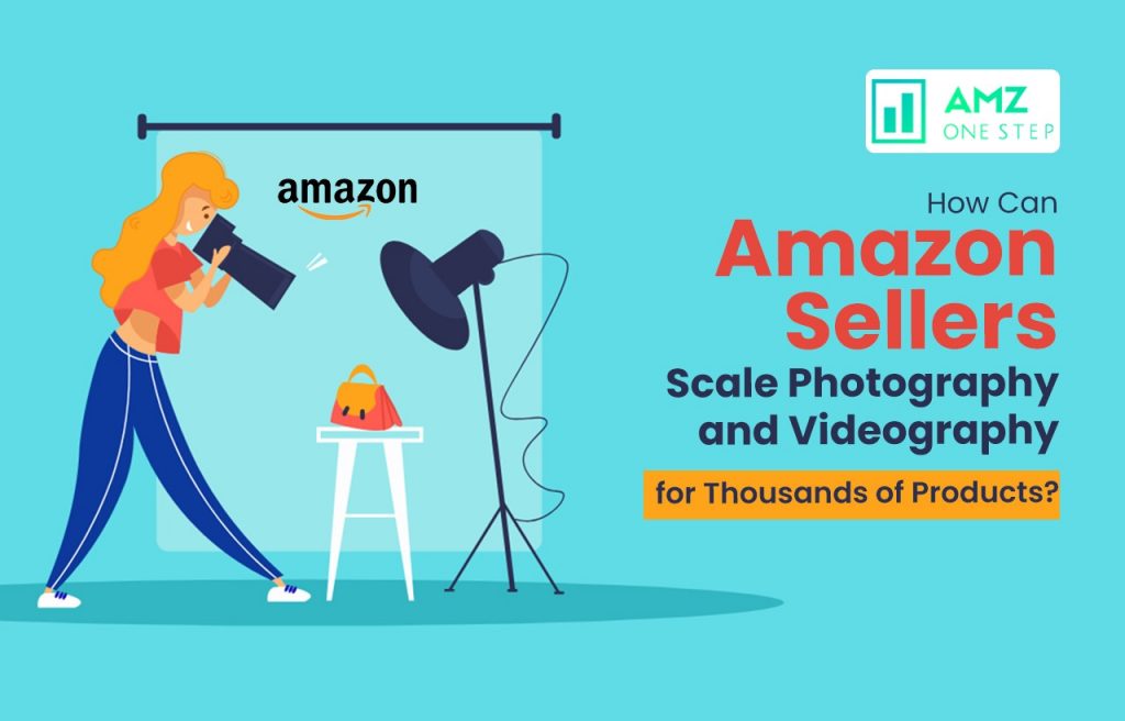 How Can Amazon Sellers Scale Photography and Videography for Thousands of Products