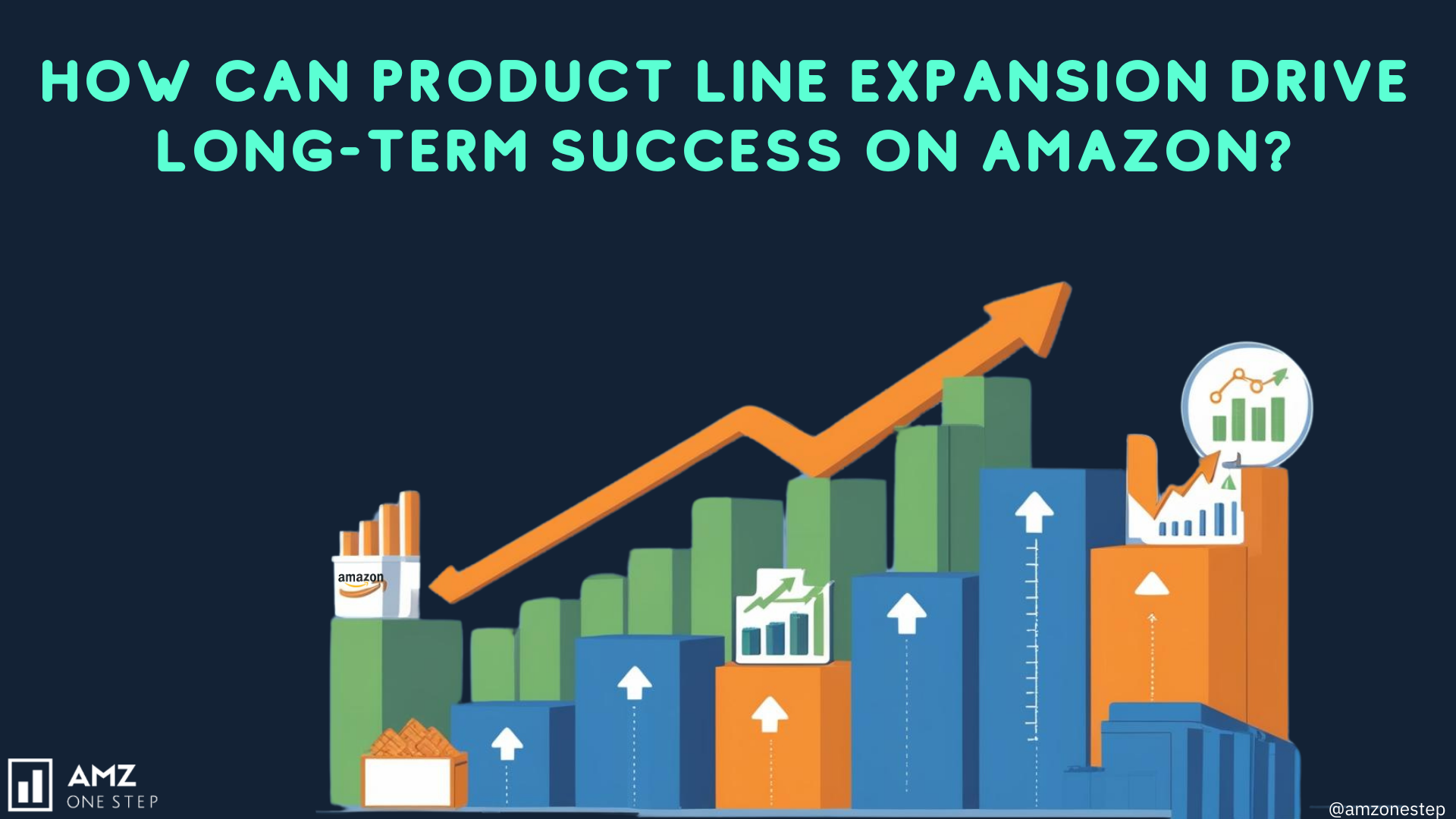 How Can Product Line Expansion Drive Long-Term Success on Amazon?