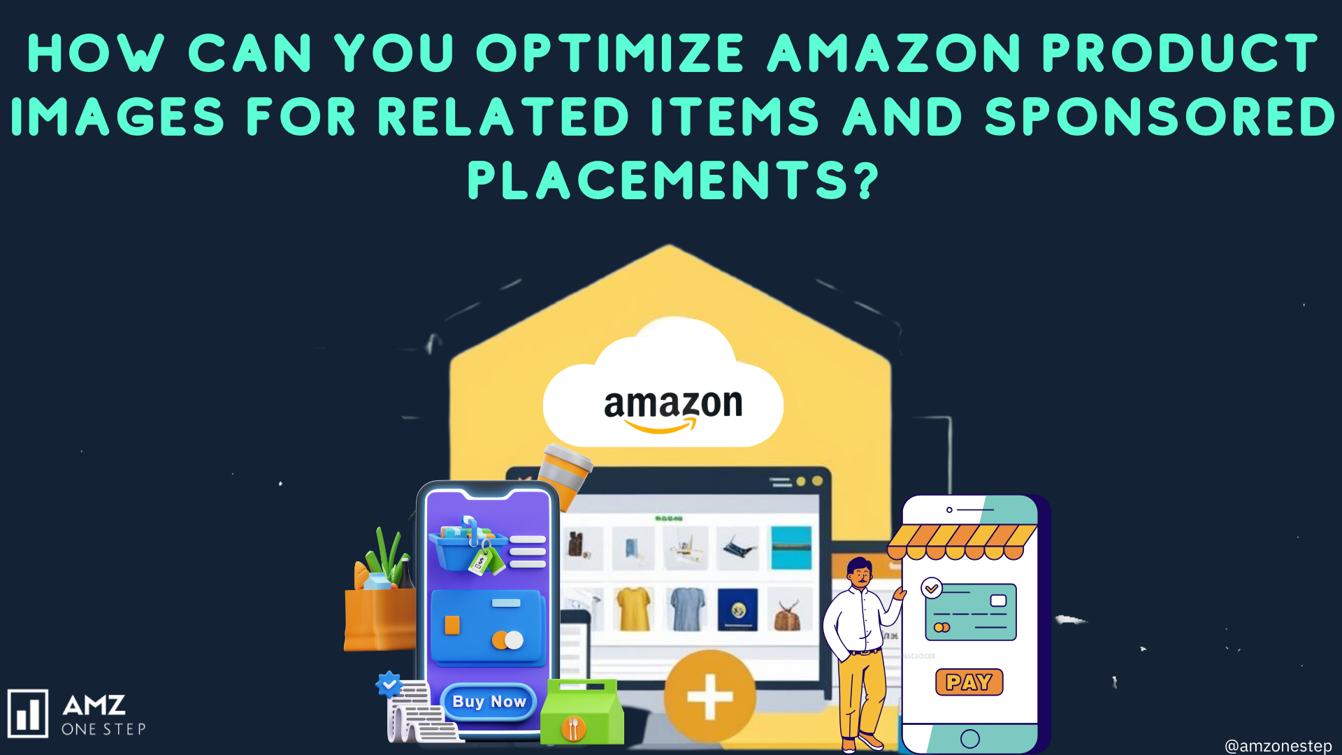 How Can You Optimize Amazon Product Images for Related Items and Sponsored Placements?