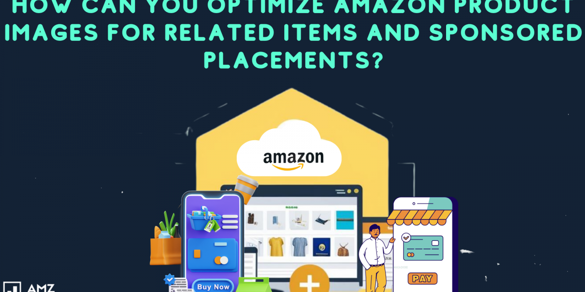 How Can You Optimize Amazon Product Images for Related Items and Sponsored Placements