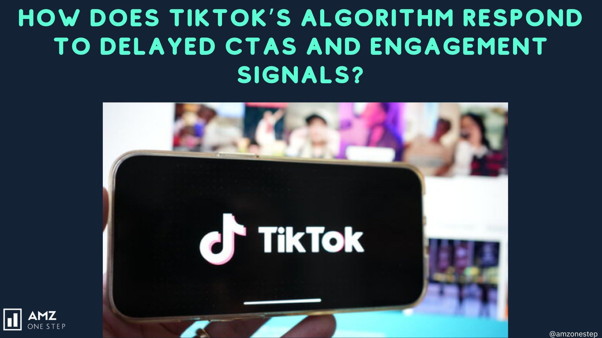 How Does TikTok’s Algorithm Respond to Delayed CTAs and Engagement Signals