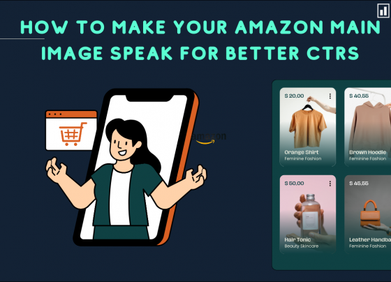 How To Make Your Amazon Main Image Speak For Better CTRs