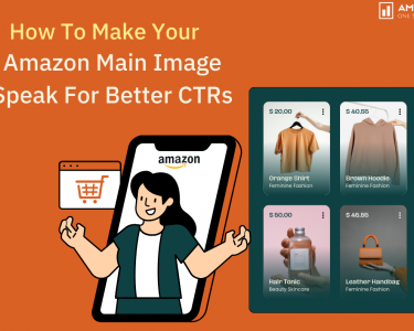 How To Make Your Amazon Main Image Speak For Better CTRs