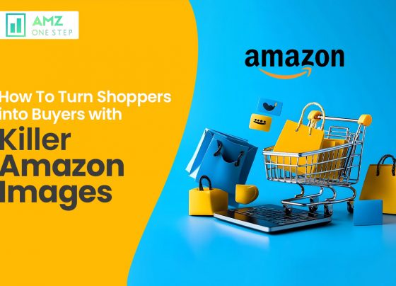 How To Turn Shoppers into Buyers with Killer Amazon Images