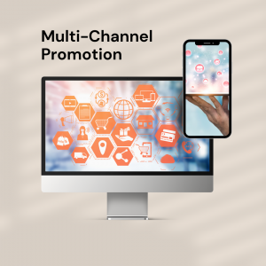 Multi-Channel Promotion of Your Offer