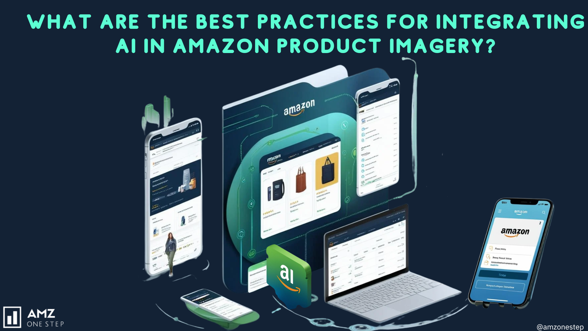 What Are the Best Practices for Integrating AI in Amazon Product Imagery