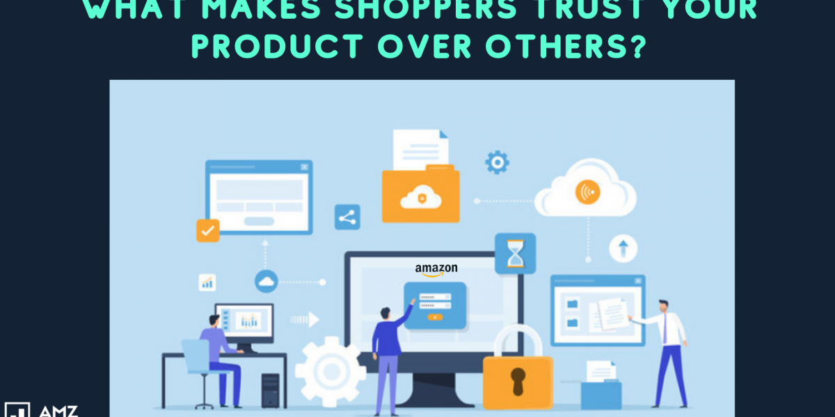 What Makes Shoppers Trust Your Product Over Others?