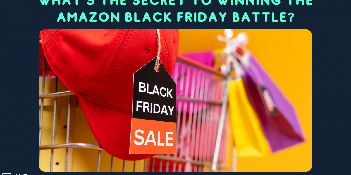 What’s the Secret to Winning the Amazon Black Friday Battle