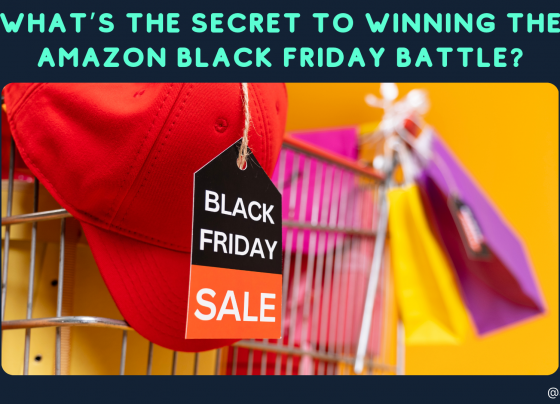 What’s the Secret to Winning the Amazon Black Friday Battle